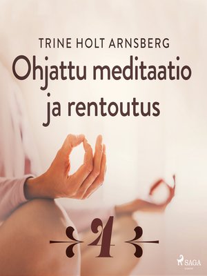 cover image of Ohjattu meditaatio ja rentoutus--Osa 4